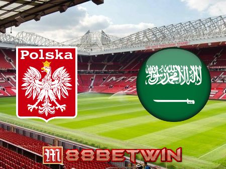 Soi kèo nhà cái Ba Lan vs Ả Rập Saudi – 20h00 – 26/11/2022