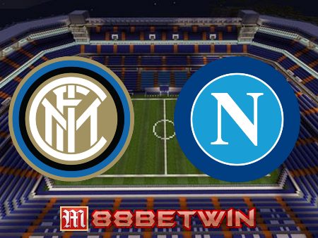 Soi kèo nhà cái Inter Milan vs Napoli – 02h45 – 05/01/2023