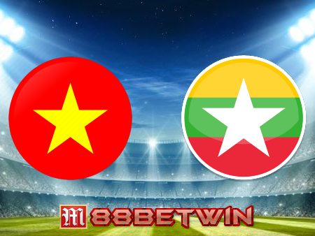 Soi kèo nhà cái Việt Nam vs Myanmar – 19h30 – 03/01/2023